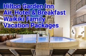 Hilton Garden Inn Waikiki family vacation packages start at $749 per person, double occupancy.